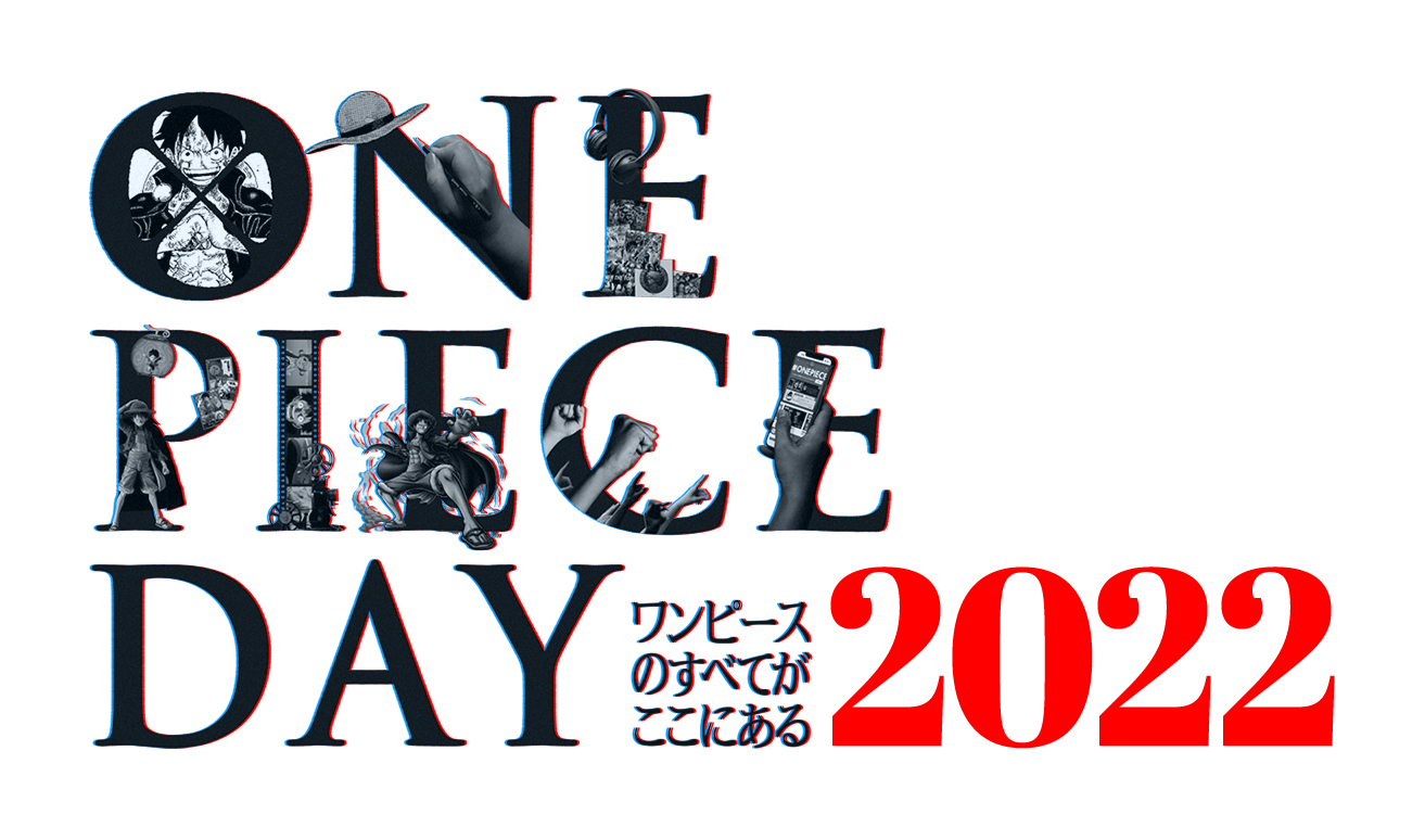 ONE PIECE DAY (ワンピースデイ) ワンピースのすべてがここにある 2022.7.22-23 WEB配信番組 公式YouTubeにて公開決定！